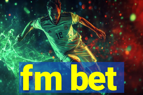 fm bet